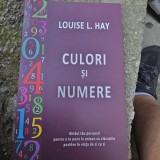 Culori si numere - Louise L. Hay