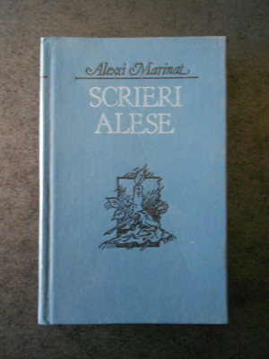 ALEXEI MARINAT - SCRIERI ALESE (1991, editie cartonata) foto