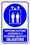 indicator verificarea platformei ascensorului la deschiderea usilor este obligatorie