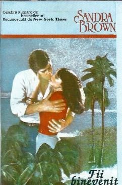 Fii binevenit - Sandra Brown