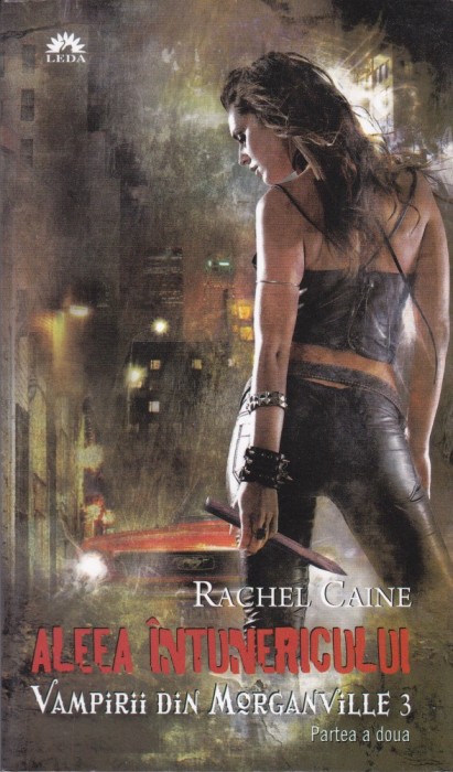 AS - RACHEL CAINE - ALEEA INTUNERICULUI, PARTEA A DOUA