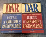 Dictionar Arhaisme si Regionalisme (2 Volume) - Gh. Bulgar, Ed. Saeculum, 2014
