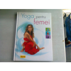 YOGA PENTRU FEMEI - ESTEFANIA MARTINEZ NUSSIO