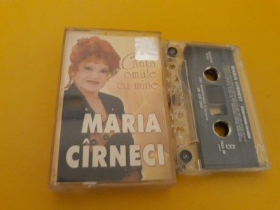 CASETA AUDIO MARIA CIRNECI-CANTA OMULE CU MINE ORIGINALA foto