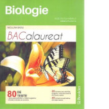 Biologie vegetala si animala. 80 de teste de bacalaureat. Clasele 9-10