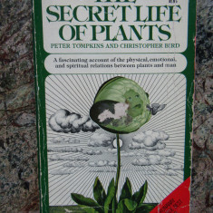 THE SECRET LIFE OF PLANTS - Peter Tompkins