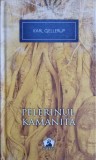 Pelerinul Kamanita - Karl Gjellerup, Litera, 2013, Nobel, Roman, Cartonata