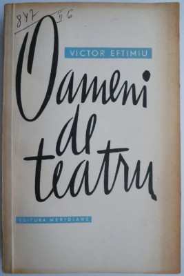 Oameni de teatru &amp;ndash; Victor Eftimiu foto