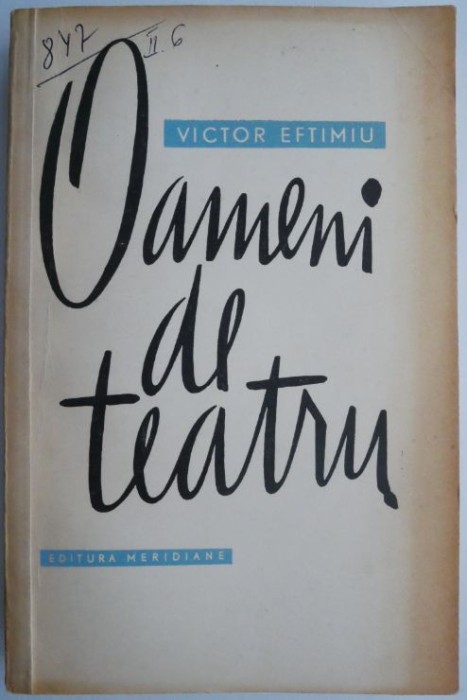 Oameni de teatru &ndash; Victor Eftimiu