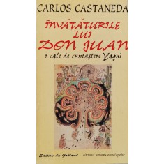 Invataturile Lui Don Juan. O Cale Catre Cunoasterea Yaqui - Carlos Castaneda , F592