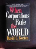 When corporations rule the world - David C. Korten (carte in limba engleza)