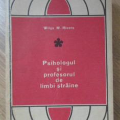 PSIHOLOGUL SI PROFESORUL DE LIMBI STRAINE-WILGA M. RIVERS