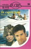 In captivitate - Dorothy Vernon | Editie 1993 | 179 pagini | Literatura Clasica | Romane Celebre | Editie Veche