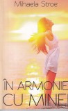 Mihaela Stroe - In armonie cu mine