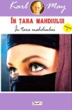 &Icirc;n țara mahdiului (Vol. 1) - Paperback - Karl May - Dexon