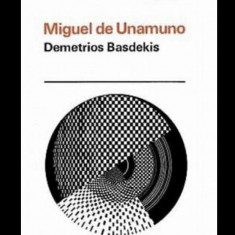 Miguel de Unamuno/ Demetrios Basdekis