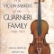 The Violin-Makers of the Guarneri Family (1626-1762)