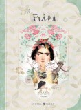 Cumpara ieftin Frida, Jorge Miranda, Itziar Miranda - Editura Curtea Veche