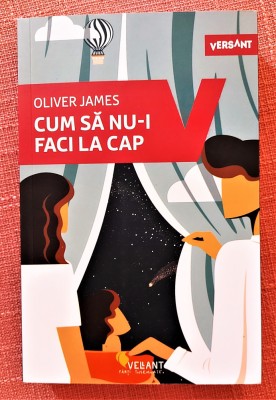 Cum sa nu-i faci la cap. Editura Vellant, 2021 - Oliver James foto