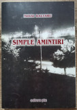 Simple amintiri - Mihai Baltaru// dedicatie si semnatura autor
