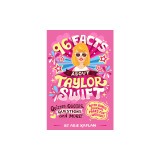 96 Facts about Taylor Swift: Quizzes, Quotes, Questions, and More!