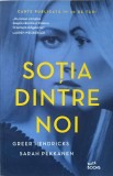 SOTIA DINTRE NOI-GREER HENDRICKS, SARAH PEKKANEN, 2018