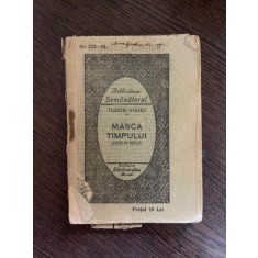 Tudor Vianu Masca timpului Schite de critica literara