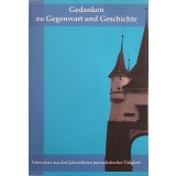 Gedanken zu Gegenwart und Geschichte