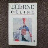 CAHIER DE L'HERNE CELINE - LOUIS-FERDINAND CELINE