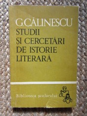 George Calinescu - Studii si cercetari de istorie literara