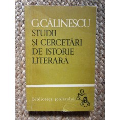 George Calinescu - Studii si cercetari de istorie literara