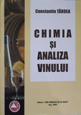 CHIMIA SI ANALIZA VINULUI-CONSTANTIN TARDEA foto