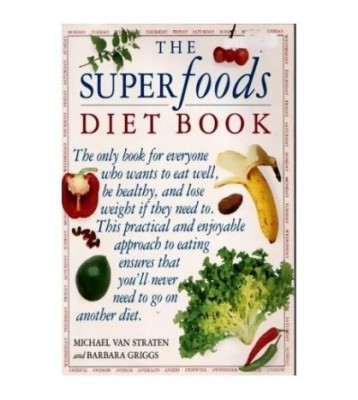 Michael Van Straten, Barbara Griggs - The super foods diet book - foto