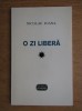 Nicolae Ioana - O zi libera