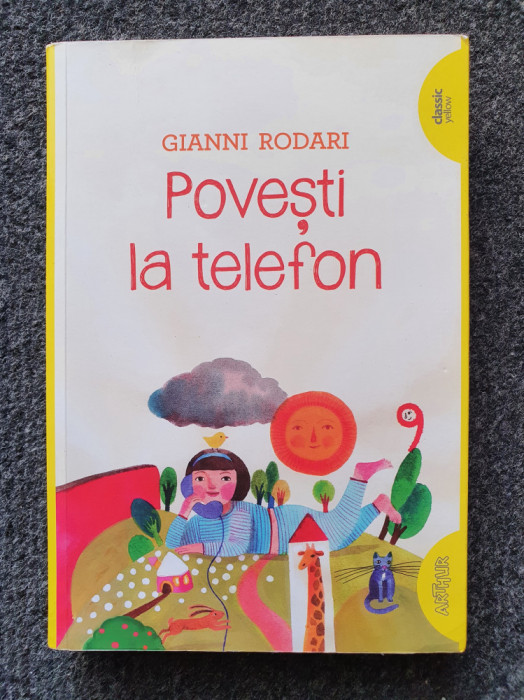 POVESTI LA TELEFON - Gianni Rodari