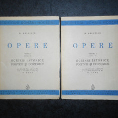 NICOLAE BALCESCU - OPERE. SCRIERI ISTORICE, POLITICE SI ECONOMICE 2 volume 1940