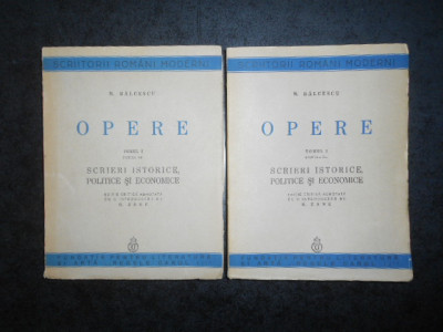 NICOLAE BALCESCU - OPERE. SCRIERI ISTORICE, POLITICE SI ECONOMICE 2 volume 1940 foto