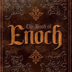 The Book of Enoch: From the Apocrypha and Pseudepigrapha of the Old Testament