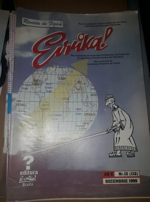 4 buc,Revista de Fizica Evrika,9/1998=10/1998=5-6/1999=12/1999,T.GRATUIT