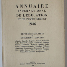 ANNUAIRE INTERNATIONAL DE L ' EDUCATION ET DE L ' ENSEIGNEMENT , 1946