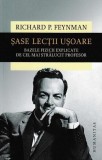 Șase lecții ușoare. Bazele fizicii explicate de cel mai strălucit profesor