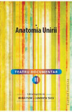 Teatru documentar Vol.2: Anatomia Unirii - Mihai Fusu, Luminita Tacu