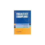 Fiscalitate europeana - Petre Brezeanu, Ilie Simon, Sorin Celea