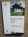 MANASTIRILE SI SCHITURILE ROMANIEI PAS CU PAS VOL.2: MITROPOLIA MOLDOVEI SI A BUCOVINEI)-VASILE DUMITRACHE