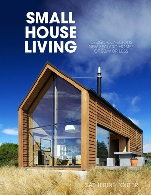Small House Living: Design-Conscious New Zealand Homes of 90m2 or Less foto