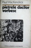 Pietrele dacilor vorbesc - Paul MacKendrick