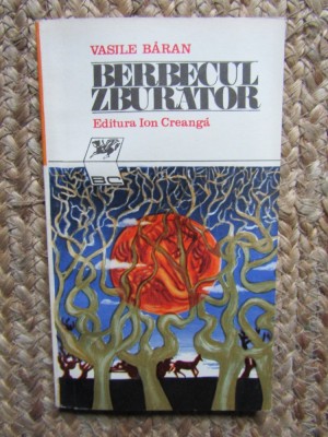 VASILE BARAN - BERBECUL ZBURATOR foto