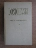 Dostoievski - Fratii Karamazov ( vol. II )
