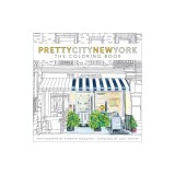 Prettycitynewyork: The Coloring Book
