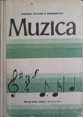 MUZICA. MANUAL PENTRU CLASA A V-A SI A VI-A-SIMONA CATANA, NICOLAE POPESCU, STEFAN ANDRONIC foto